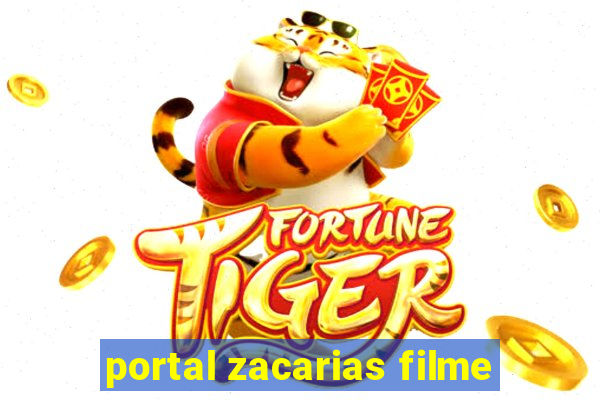 portal zacarias filme